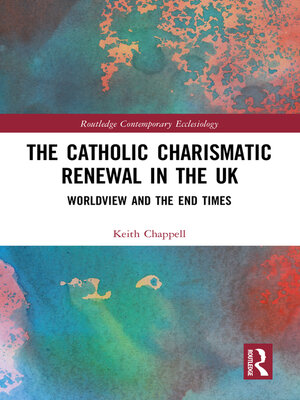 cover image of The Catholic Charismatic Renewal in the UK